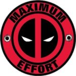 Deadpool Decal Maximum Effort Vinyl Sticker