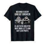 Funny Husband Driver Great Wife Racing Car Parts Tee Shirts