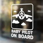 Babycalla Baby on Board Signs for Car Windows Sticker White Vinyl Boy and Girl (Pilot)