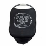 Car Seat 5 in 1 Cover – I’m Cute & Cuddly But Please Don’t Touch Little Me