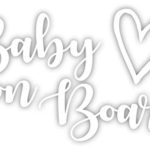 Cute Baby On Board Vinyl Decal Sticker 6″x3″ (White)