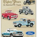Desperate Enterprises Ford Trucks – Eighty Years Tribute Tin Sign, 12.75″ W x 16″ H