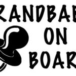 Grandbaby On Board – Vinyl Decal Sticker – Car Truck Wall Laptop Phone Tumbler Locker Decoration – 5.5″ W X 3.4″ H Parent HGC2091