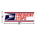 Frequent Stops Sticker for US Mail, 3” x 12” Sticker Decals, Rural Postal Carrier Sign, Self-Adhesive