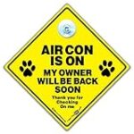 Dog A/C Sign, Air Con is On My Owner Will Be Back Soon Thank You For Checking On Me Car Sign, Pet On Board Sign, Dog On Board Sign With Suction Cup 14 cm x 14cm x 2cm