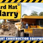 Hard Hat Harry: Giant Construction Equipment